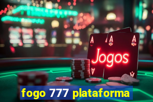 fogo 777 plataforma